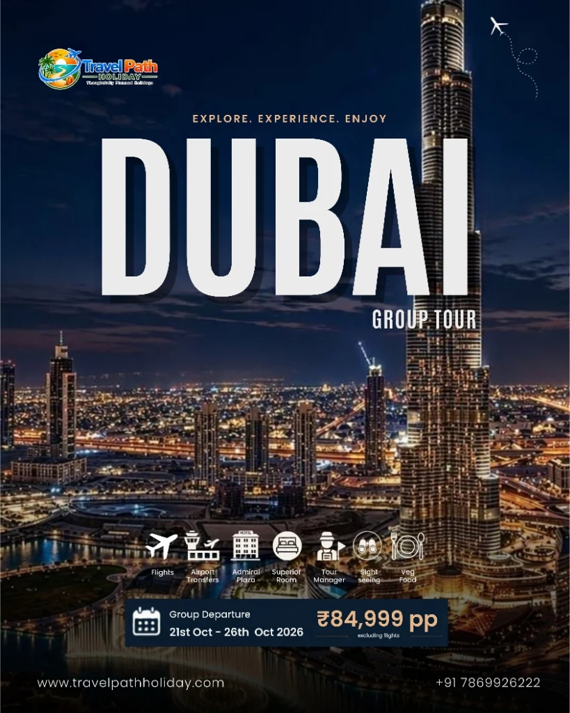 Dubai Group Tour (21st Oct - 26th Oct 2026) - Travel Path Holiday